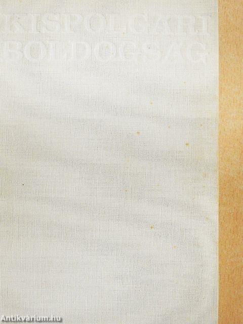 Kispolgári boldogság