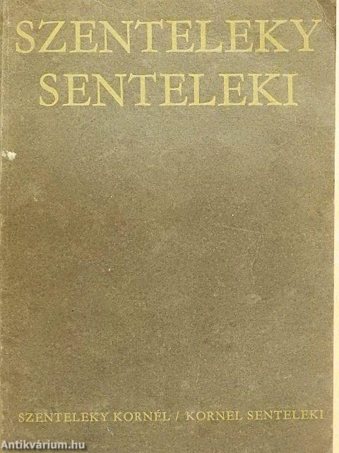 Szenteleky Kornél/Kornel Senteleki