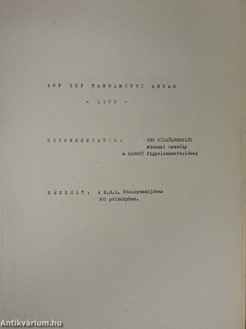 ARF 102 tanulmányi anyag I-II.