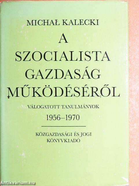 A szocialista gazdaság működéséről