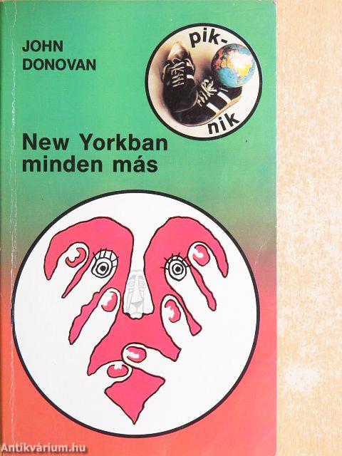 New Yorkban minden más