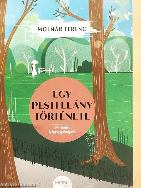 Egy pesti leány története