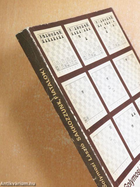 Sakkozzunk, fiatalok!