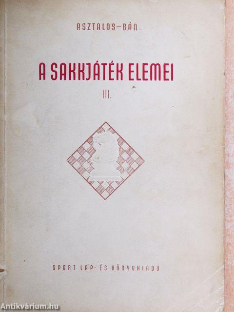 A sakkjáték elemei III.