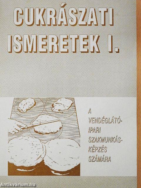 Cukrászati ismeretek I.