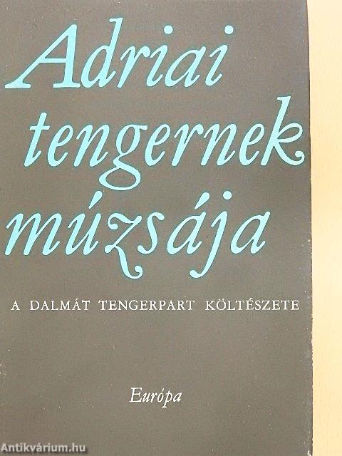 Adriai tengernek múzsája