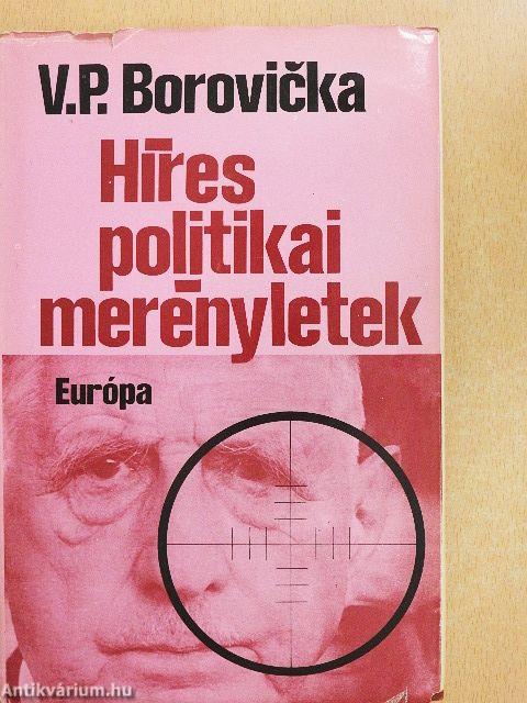 Híres politikai merényletek