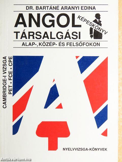 Angol társalgási képeskönyv alap-, közép- és felsőfokon