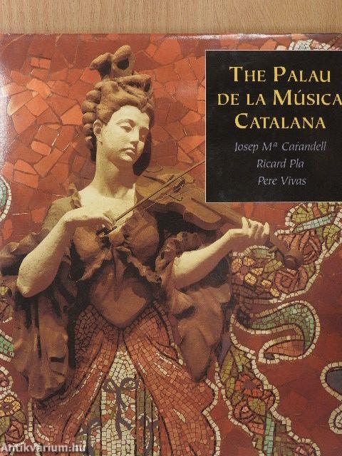 The Palau de la Música Catalana