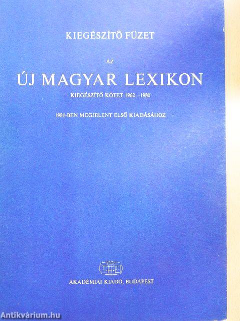 Kiegészítő füzet az Új Magyar Lexikon 1981-ben megjelent első kiadásához