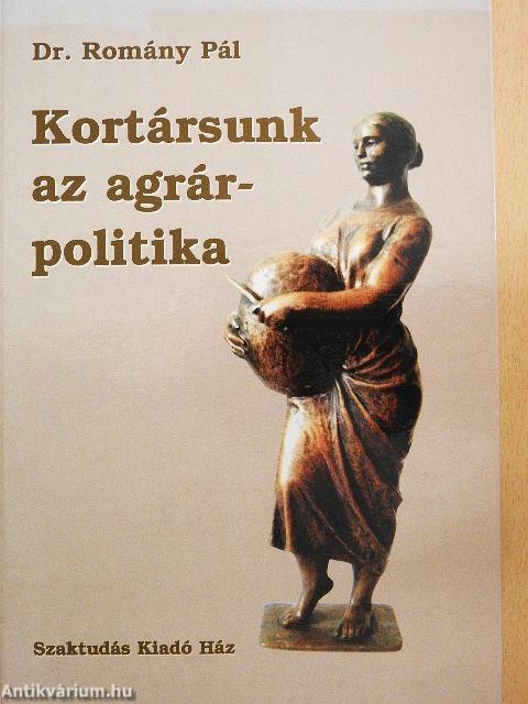 Kortársunk az agrárpolitika