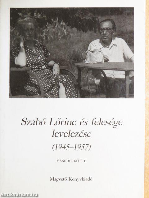 Szabó Lőrinc és felesége levelezése II.
