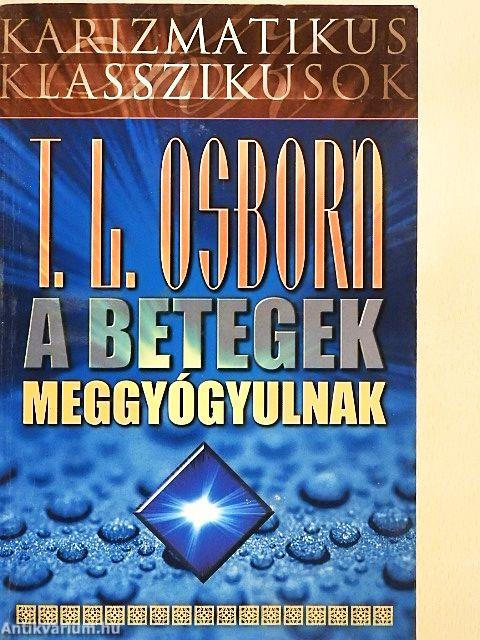 A betegek meggyógyulnak