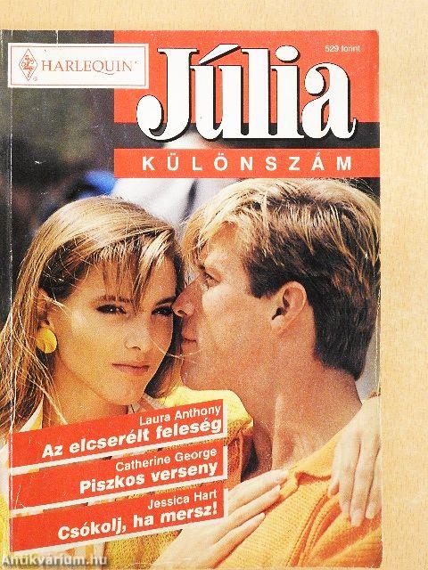Az elcserélt feleség/Piszkos verseny/Csókolj, ha mersz!