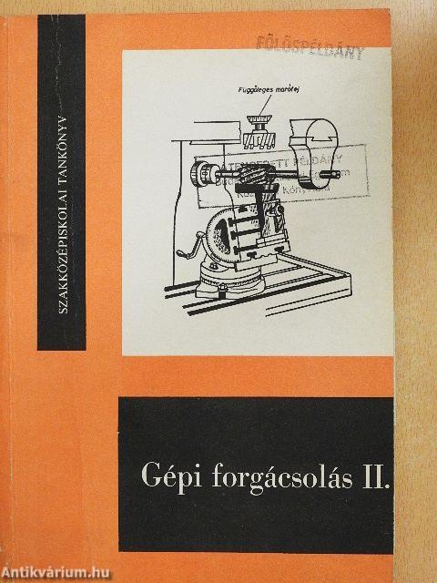 Gépi forgácsolás II.
