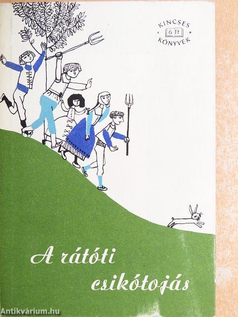 A Rátóti csikótojás