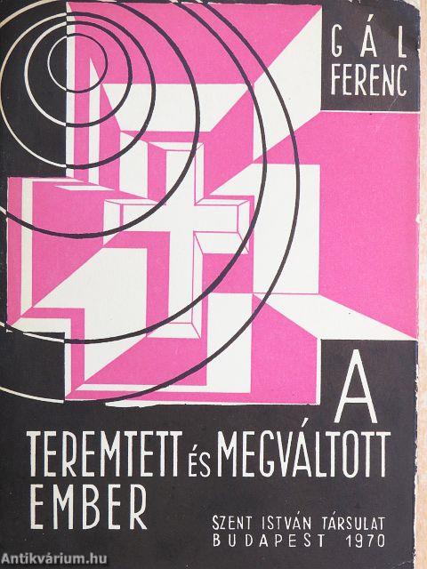 A teremtett és megváltott ember