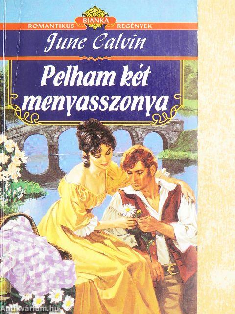 Pelham két menyasszonya