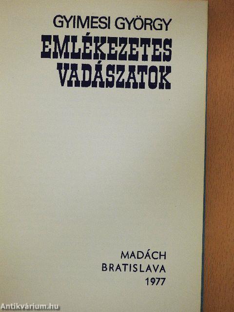 Emlékezetes vadászatok