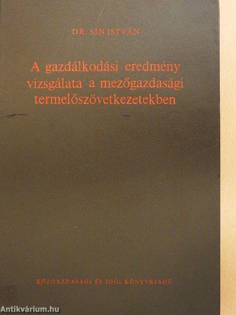 A gazdálkodási eredmény vizsgálata a mezőgazdasági termelőszövetkezetekben