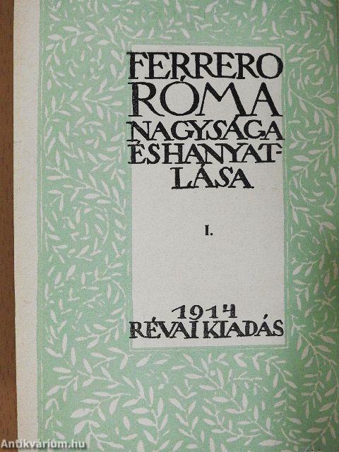 Róma nagysága és hanyatlása I-VI.