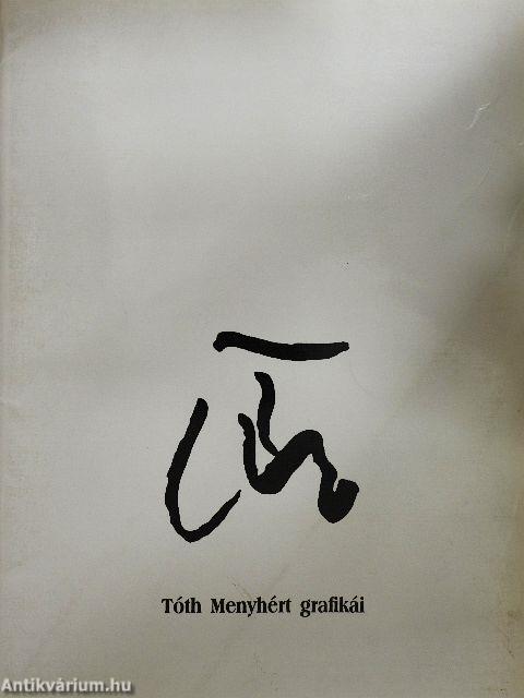 Tóth Menyhért grafikái