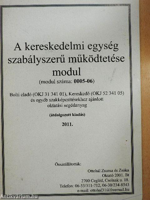 A kereskedelmi egység szabályszerű működtetése modul