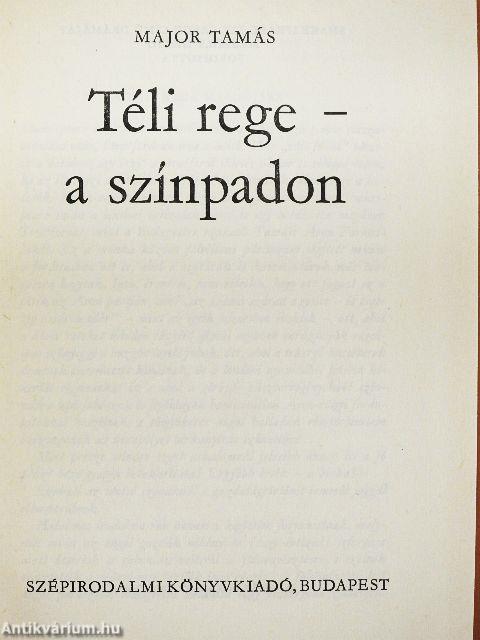 Téli Rege - a színpadon