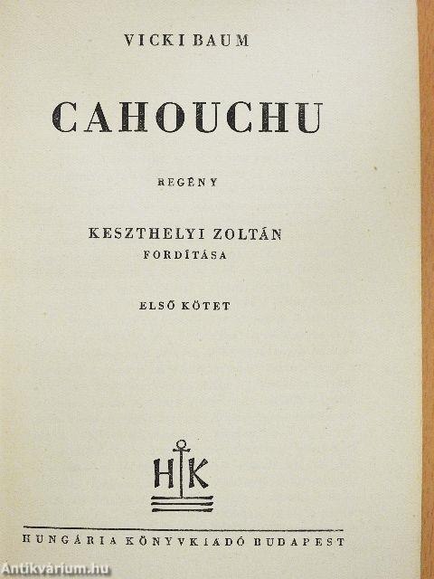Cahouchu I-II.