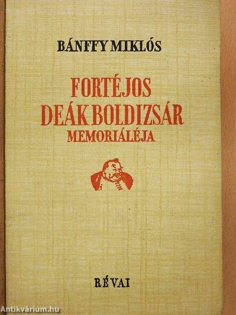 Fortéjos Deák Boldizsár memorialéja