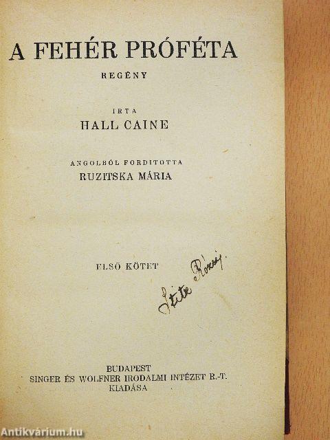 A fehér próféta I-II.