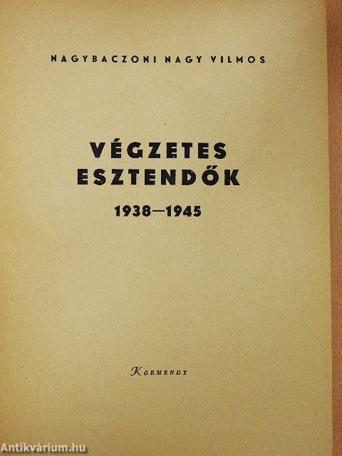 Végzetes esztendők