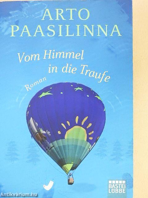 Vom Himmel in die Traufe