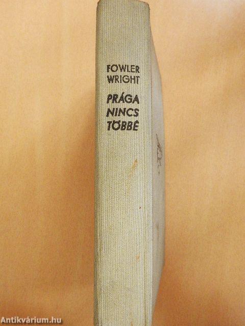 Prága nincs többé