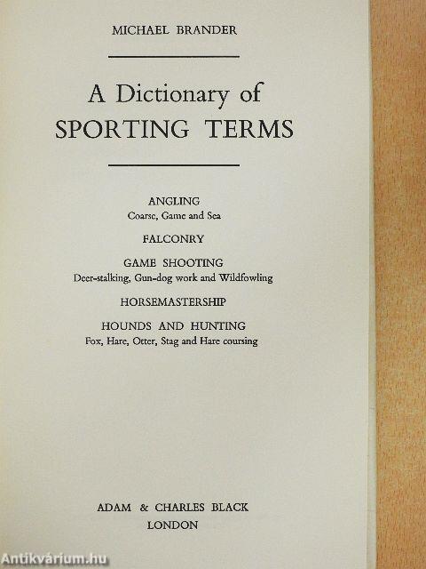 A Dictionary of Sporting Terms