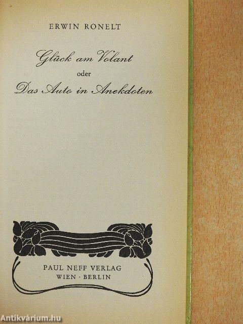 Glück am Volant oder Das Auto in Anekdoten