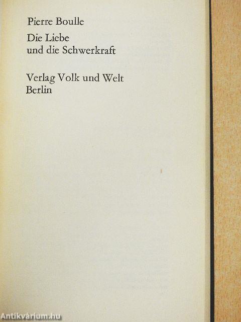 Die Liebe und die Schwerkraft