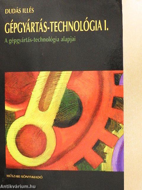 Gépgyártás-technológia I.