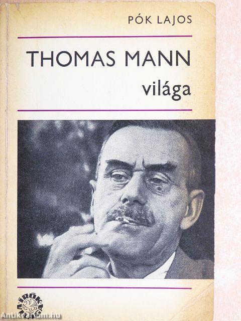 Thomas Mann világa