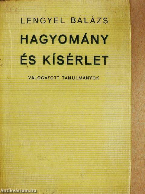 Hagyomány és kísérlet