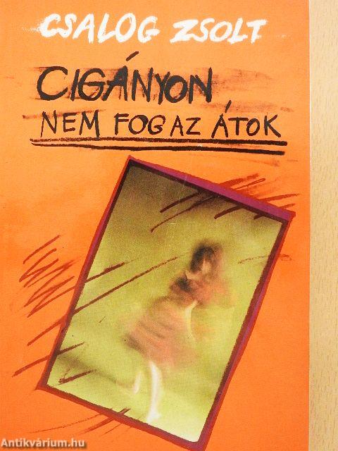 Cigányon nem fog az átok