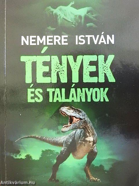 Tények és talányok