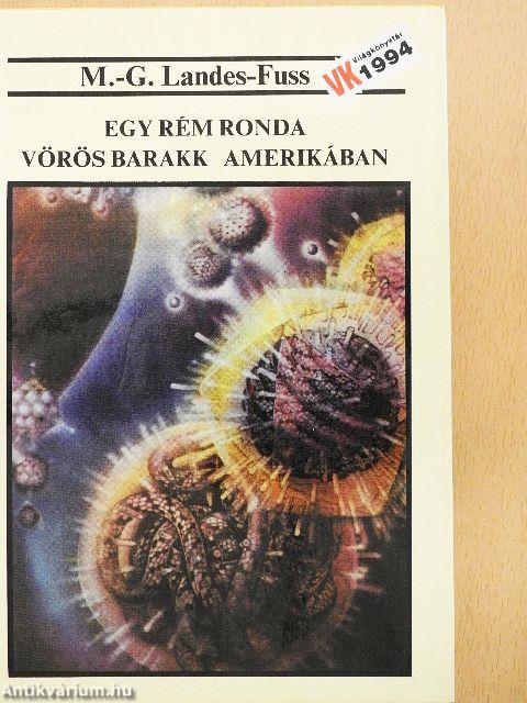 Egy rém ronda vörös barakk Amerikában