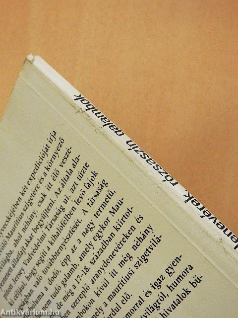 Aranydenevérek, rózsaszín galambok