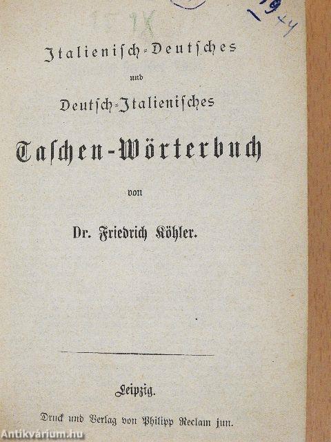 Italienisch-Deutsches und Deutsch-Italienisches Taschen-Wörterbuch (gótbetűs)