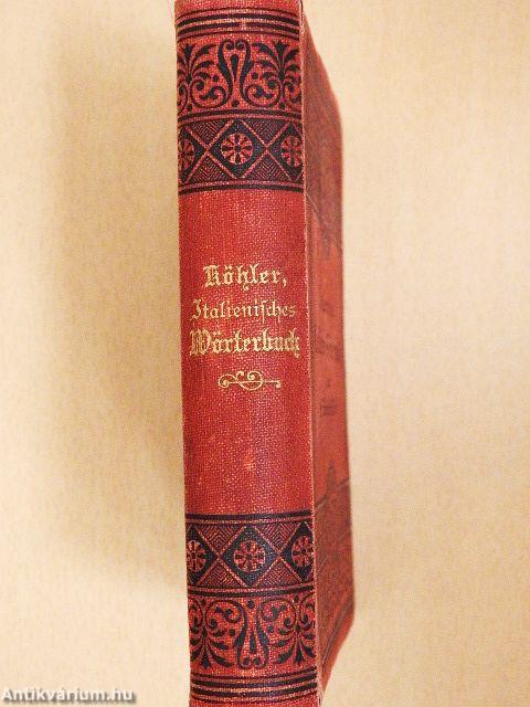 Italienisch-Deutsches und Deutsch-Italienisches Taschen-Wörterbuch (gótbetűs)