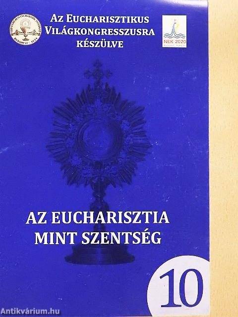 A Eucharisztia mint szentség