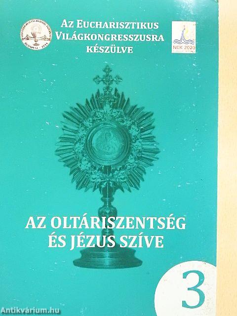 Az Oltáriszentség és Jézus szíve