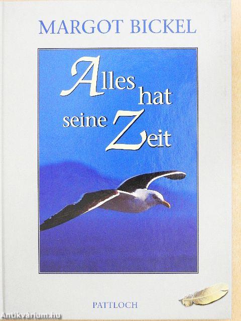 Alles hat seine Zeit