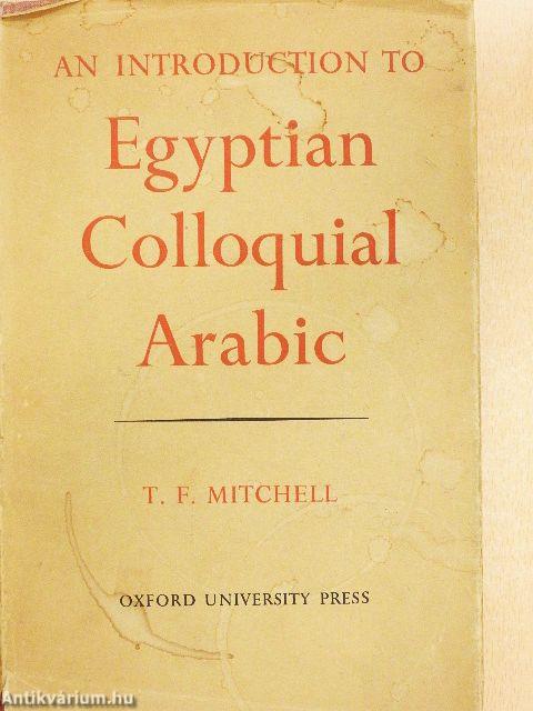 An Introduction to Egyptian Colloquial Arabic
